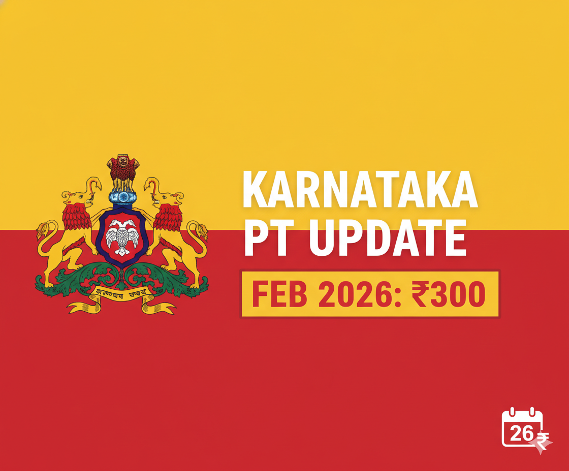 Karnataka Professional Tax Amendment - Increase in February Deduction to Rs.  300